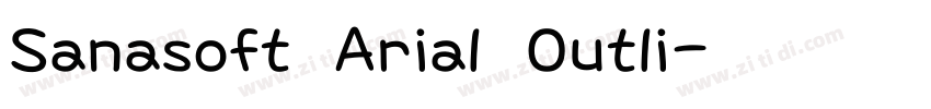 Sanasoft Arial Outli字体转换